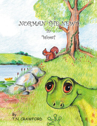 Imagen de portada: NORMAN THE NEWT in 'Wow!' 9798823088480