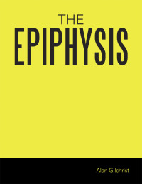 Titelbild: THE EPIPHYSIS 9798823089760