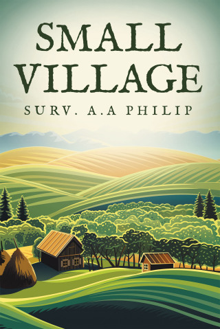 Cover image: SMALL VILLAGE 9798823091336