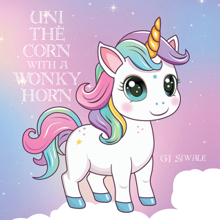 Cover image: UNI THE CORN WITH A WONKY HORN 9798823092838