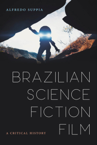 Cover image: Brazilian Science Fiction Film 9798855800470