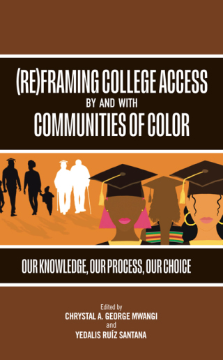 Imagen de portada: (Re)Framing College Access by and with Communities of Color 9798855801934