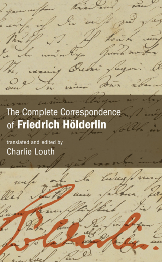 Cover image: The Complete Correspondence of Friedrich Hölderlin 9798855804188