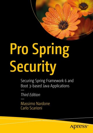 Cover image: Pro Spring Security 3rd edition 9798868800344