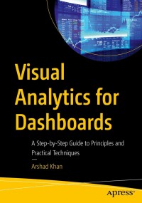 صورة الغلاف: Visual Analytics for Dashboards 9798868801181