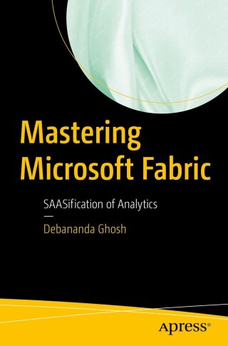 Cover image: Mastering Microsoft Fabric 9798868801303