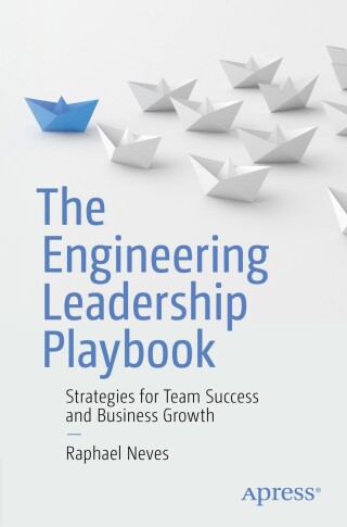 Cover image: The Engineering Leadership Playbook 9798868801396