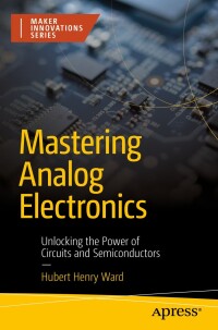 Imagen de portada: Mastering Analog Electronics 9798868802478