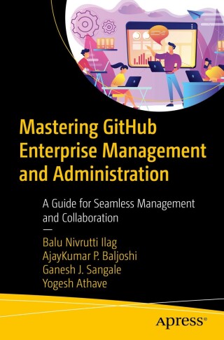 Imagen de portada: Mastering GitHub Enterprise Management and Administration 9798868803680