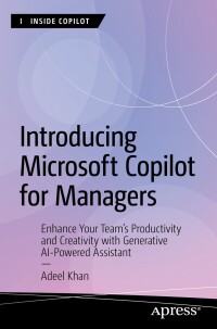 Cover image: Introducing Microsoft Copilot for Managers 9798868804182