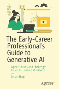 Imagen de portada: The Early-Career Professional’s Guide to Generative AI 9798868804557