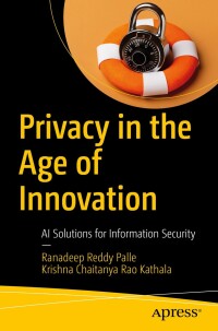 表紙画像: Privacy in the Age of Innovation 9798868804601