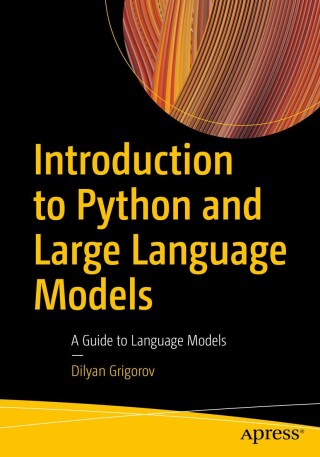 Cover image: Introduction to Python and Large Language Models 9798868805394