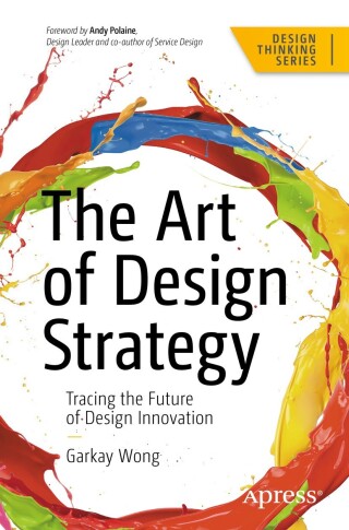 Cover image: The Art of Design Strategy 9798868805516