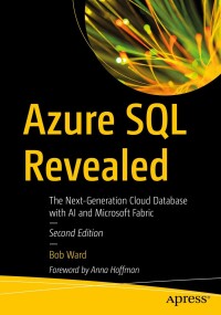 Cover image: Azure SQL Revealed 2nd edition 9798868809736