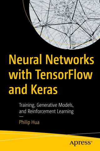 Cover image: Neural Networks with TensorFlow and Keras 9798868810190