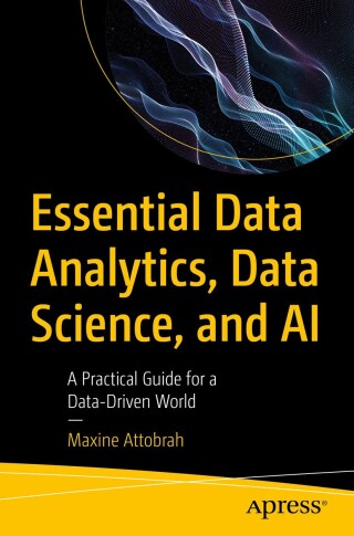 Imagen de portada: Essential Data Analytics, Data Science, and AI 9798868810695