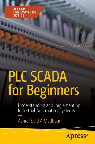 Cover image: PLC SCADA for Beginners 9798868812293