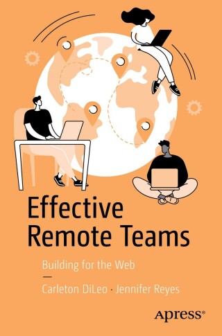 Cover image: Effective Remote Teams 9798868813023