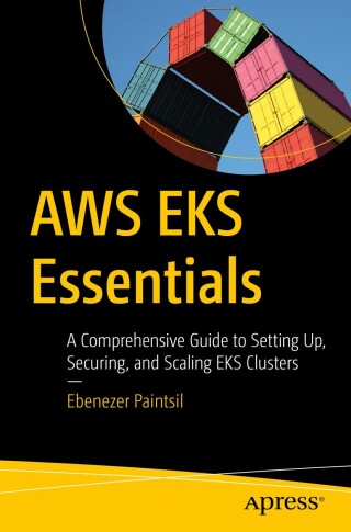Cover image: AWS EKS Essentials 9798868813306