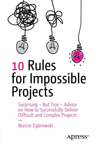 Imagen de portada: 10 Rules for Impossible Projects 9798868814624