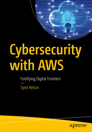 Imagen de portada: Cybersecurity with AWS 9798868815539