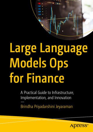 Cover image: Large Language Models Ops for Finance 9798868816994