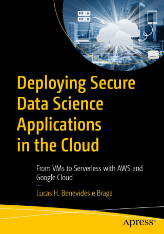 Cover image: Deploying Secure Data Science Applications in the Cloud 9798868817144