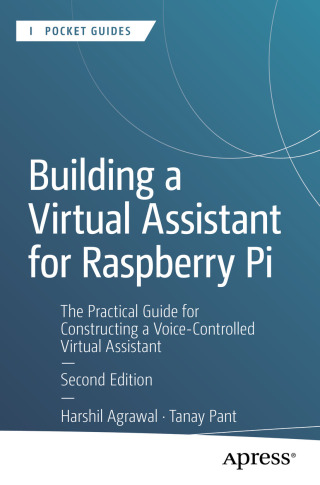 Imagen de portada: Building a Virtual Assistant for Raspberry Pi 2nd edition 9798868817595