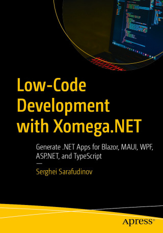 صورة الغلاف: Low-Code Development with Xomega.NET 9798868817892