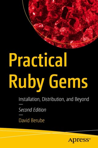 Imagen de portada: Practical Ruby Gems 2nd edition 9798868818011