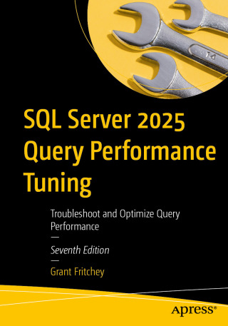 صورة الغلاف: SQL Server 2025 Query Performance Tuning 7th edition 9798868818646