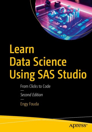 Omslagafbeelding: Learn Data Science Using SAS Studio 2nd edition 9798868820120