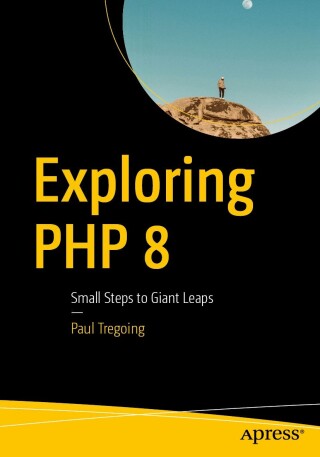 Cover image: Exploring PHP 8 9798868821356