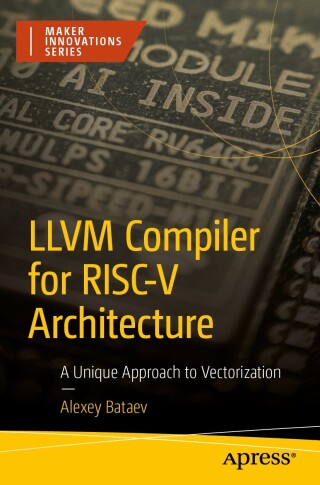 صورة الغلاف: LLVM Compiler for RISC-V Architecture 9798868821684