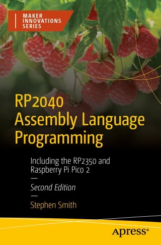 Imagen de portada: RP2040 Assembly Language Programming 2nd edition 9798868822018