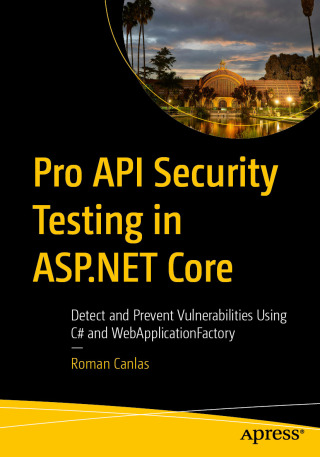 Imagen de portada: Pro API Security Testing in ASP.NET Core 9798868823909