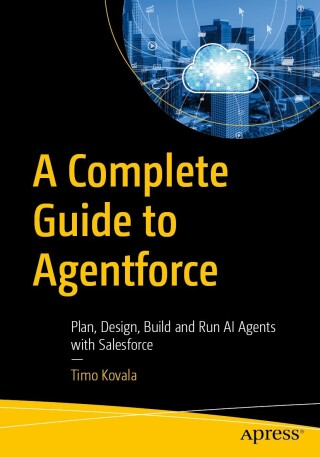 Imagen de portada: A Complete Guide to Agentforce 9798868824708