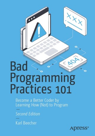 Imagen de portada: Bad Programming Practices 101 2nd edition 9798868825057
