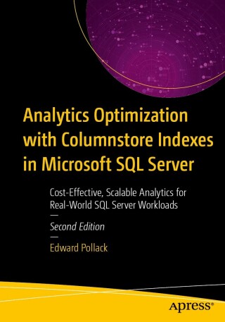 Imagen de portada: Analytics Optimization with Columnstore Indexes in Microsoft SQL Server 2nd edition 9798868826092
