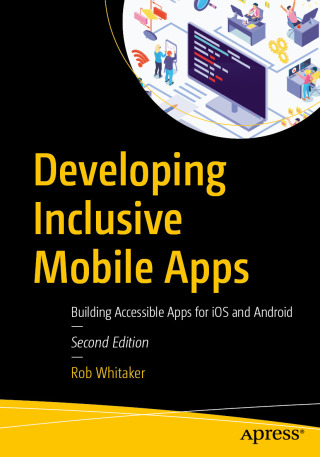 Imagen de portada: Developing Inclusive Mobile Apps 2nd edition 9798868828089