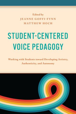 Cover image: Student-Centered Voice Pedagogy 1st edition 9798881800260