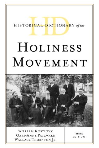 Cover image: Historical Dictionary of the Holiness Movement 3rd edition 9798881803421