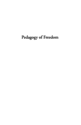 Omslagafbeelding: Pedagogy of Freedom 1st edition 9780847690473