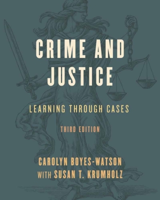 Cover image: Crime and Justice 3rd edition 9781538106907