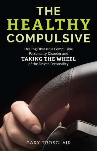 Cover image: The Healthy Compulsive 1st edition 9781538176306