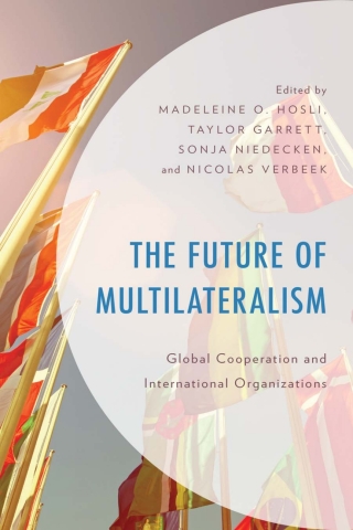 Cover image: The Future of Multilateralism 1st edition 9781538157923