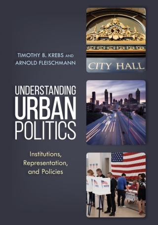 Cover image: Understanding Urban Politics 1st edition 9781538105214