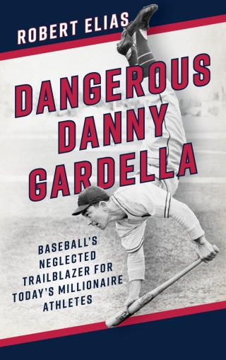 Cover image: Dangerous Danny Gardella 1st edition 9798881804756