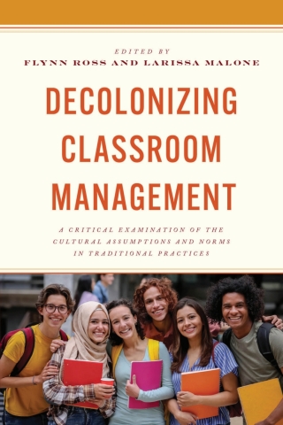 Cover image: Decolonizing Classroom Management 1st edition 9781475873603